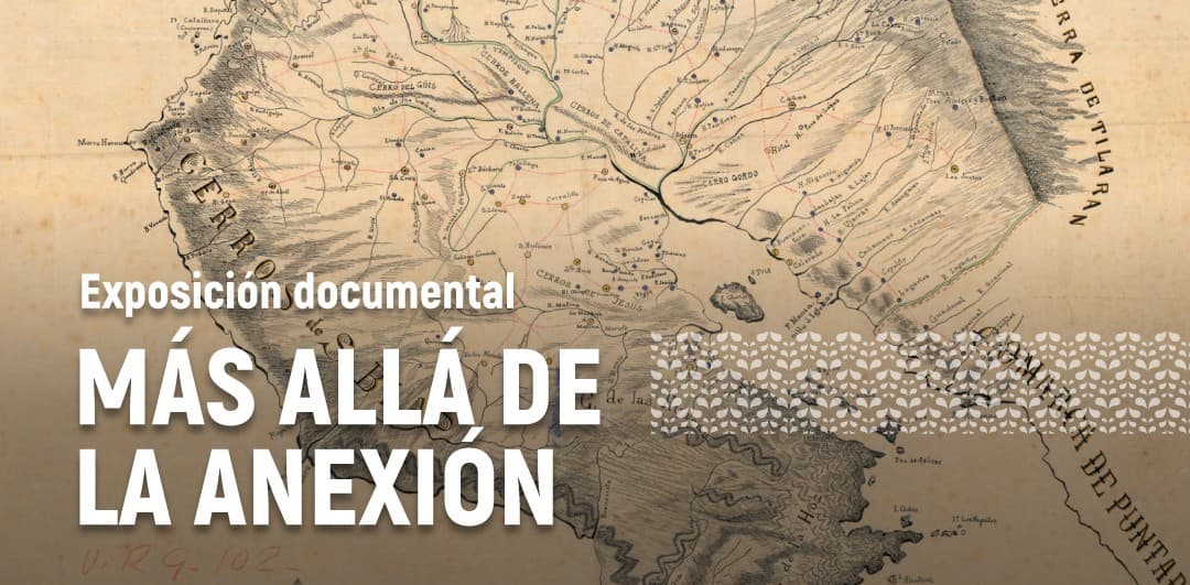Exposición "Mas Allá de la Anexión"