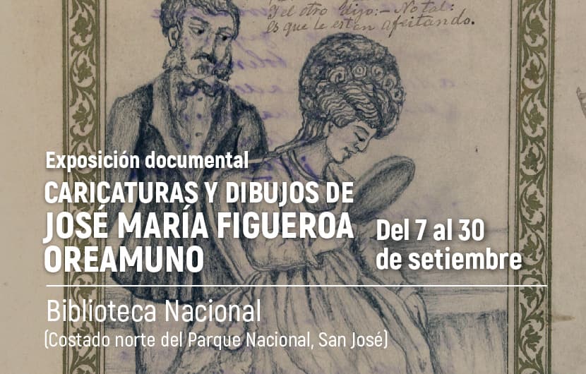 Exposición “Caricaturas y dibujos de José María Figueroa Oreamuno” 