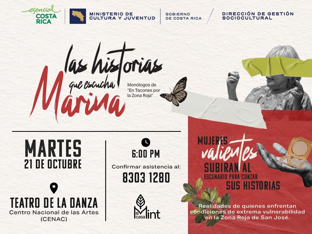 Afiche de la obra "Las Historias que escucha Marina": monólogos de "En tacones por la Zona Roja", con la imagen de una mujer con los ojos tapados, una mano con un espejo, una mariposa y una rama y un texto que dice "mujeres valientes subirán al escenario para contar sus historias" Martes 21 de octubre, Teatro de la Danza, 6 pm. 